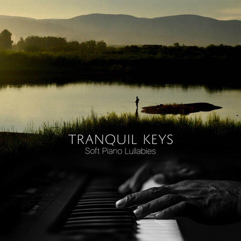 Tranquil Keys