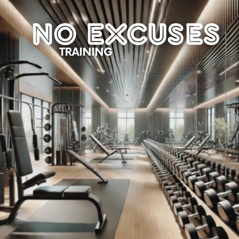 No Excuses Training: Hard Workout Trap Music