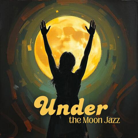 Under the Moon Jazz