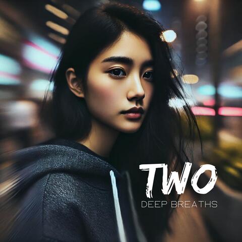 Two Deep Breaths: Into the Night Traps