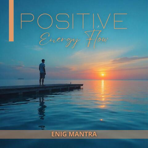 Positive Energy Flow