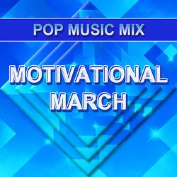 Motivational March