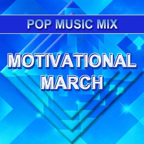 Motivational March