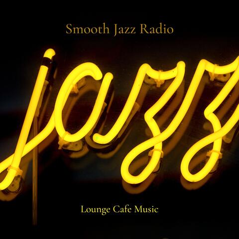 Lounge Cafe Music