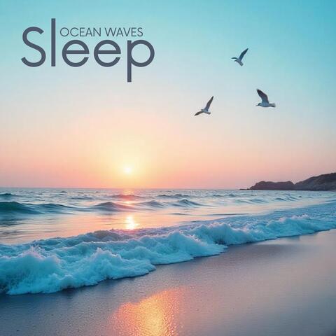 Ocean Waves Sleep: Calm Chillout Ambience