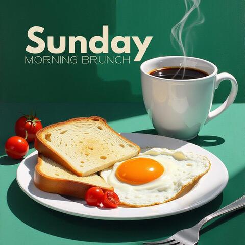 Sunday Morning Brunch: Relax, Enjoy, and Gather Around the Table