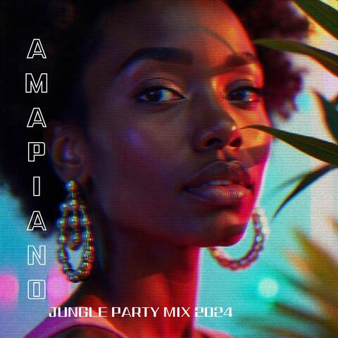 Amapiano Jungle Party Mix 2024