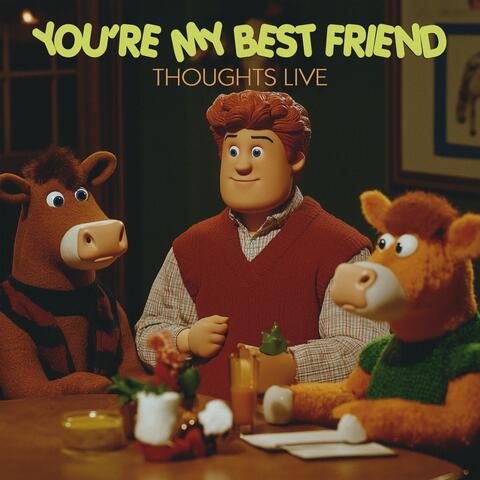 You're My Best Friend