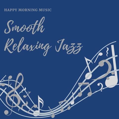 Happy Morning Music