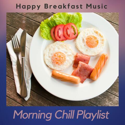 Happy Breakfast Music