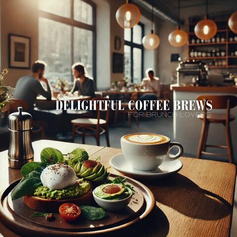 Delightful Coffee Brews for Brunch Lovers
