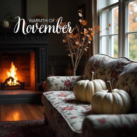 Warmth of November: Relaxing Autumn Jazz Melodies