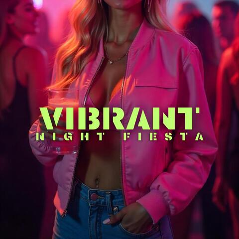 Vibrant Night Fiesta: Party, Cold Drinks & Cocktails until Dawn