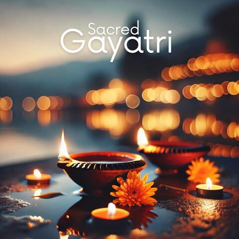 Sacred Gayatri: Diwali Mantra Meditation