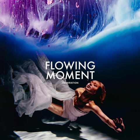 Flowing Moment