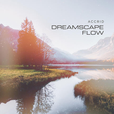 Dreamscape Flow