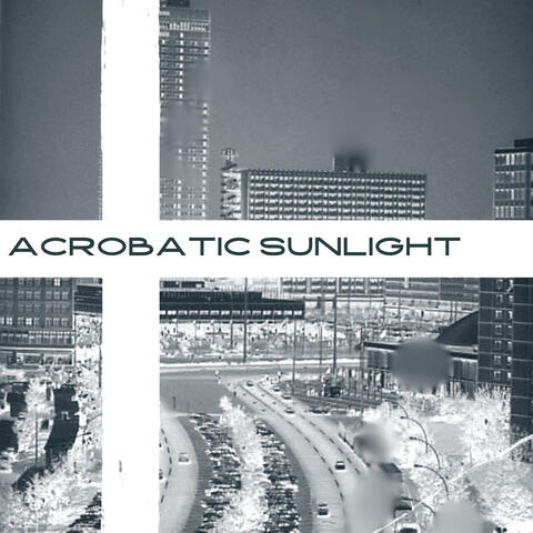 Acrobatic Sunlight