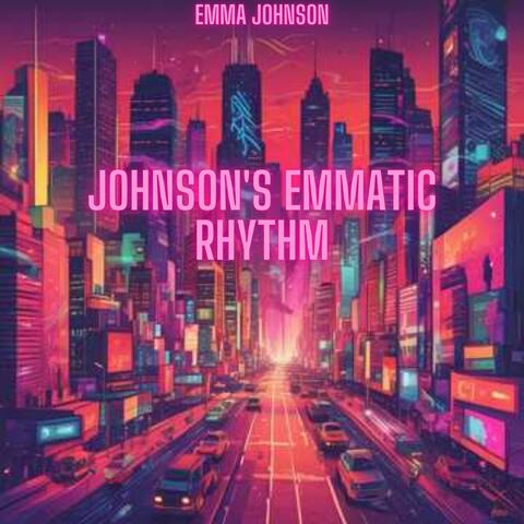 Johnson's Emmatic Rhythm