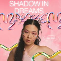 Shadow in Dreams