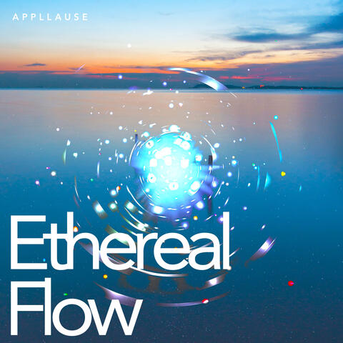 Ethereal Flow