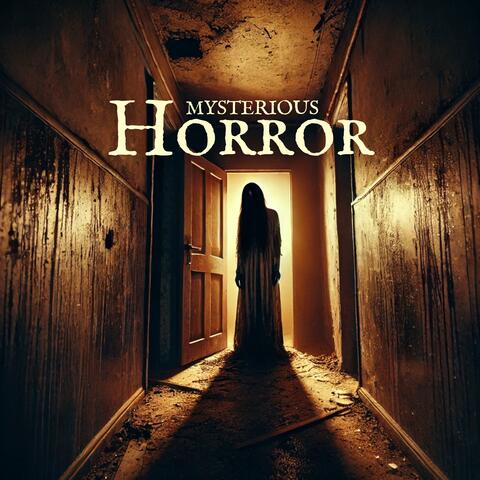 Mysterious Horror: Get Scared Like Never Before – Halloween 2024