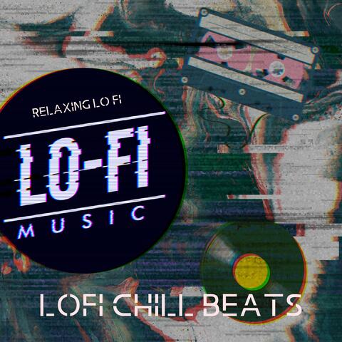 Relaxing Lo Fi