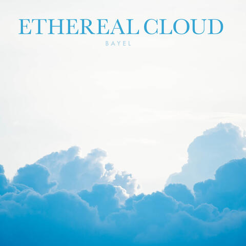 Ethereal Cloud