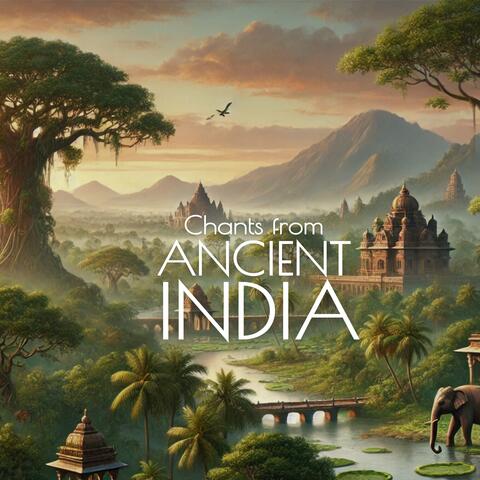 Chants from Ancient India: Beautiful Sitar Music and Healing Meditation Therapy