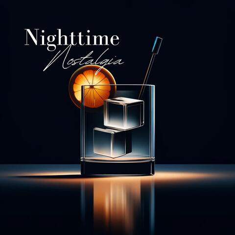 Nighttime Nostalgia: Relive Memorable Moments with Chill Jazz and Relaxing Bar Tunes