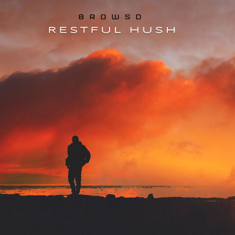 Restful Hush