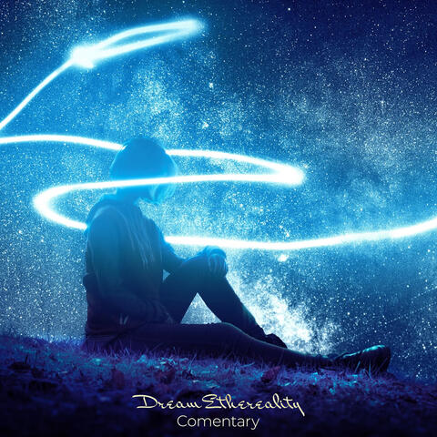Dream Ethereality