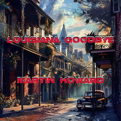 Louisiana Goodbye