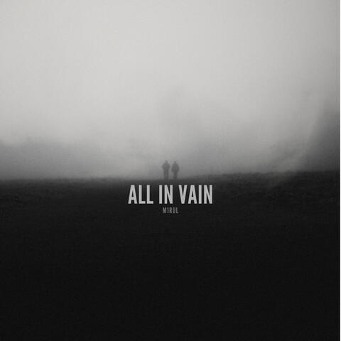 All In Vain