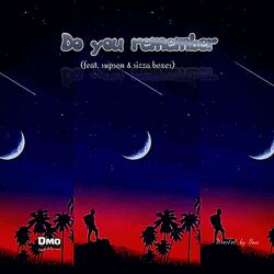 Do You Remember