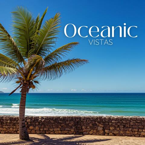 Oceanic Vistas: Bossa Nova Music to Calm the Heart and Mind