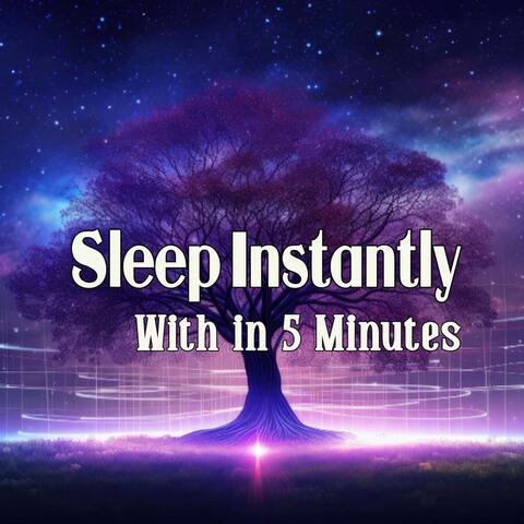 Sleep Instantly With in 5 Minutes
