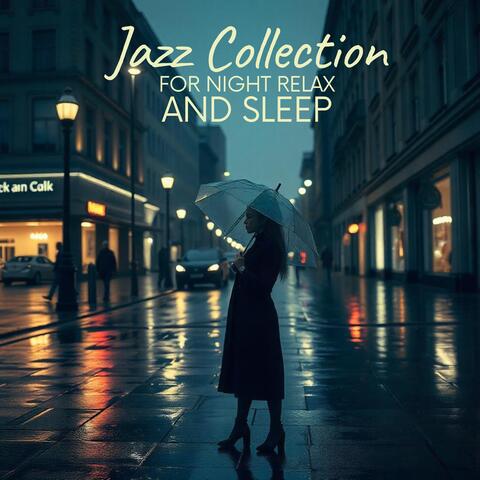 Jazz Collection for Night Relax and Sleep