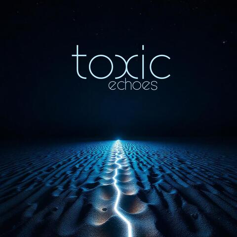 Toxic Echoes: Dark Trap Edition