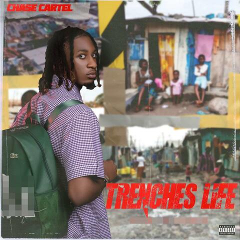 Trenches Life