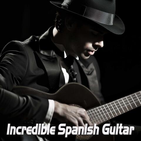 Incredible Spanish Guitar