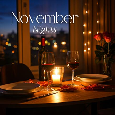 November Nights: Passionate Moments, Shared Secrets, Sweet Memories, Soft Conversations