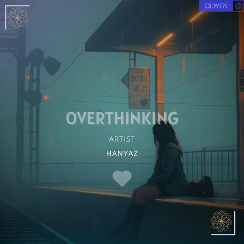Overthinking