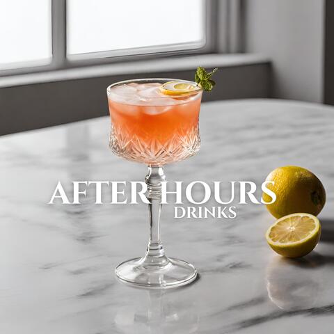 After Hours Drinks: Cocktail Bar Chill Lounge