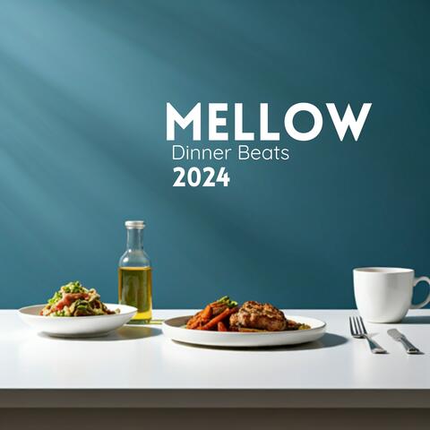 Mellow Dinner Beats 2024