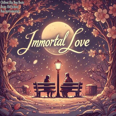 Immortal Love