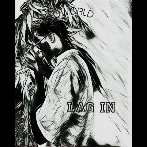 Lag In