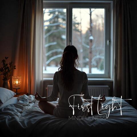 First Light Mindfulness: Bed Meditation Session