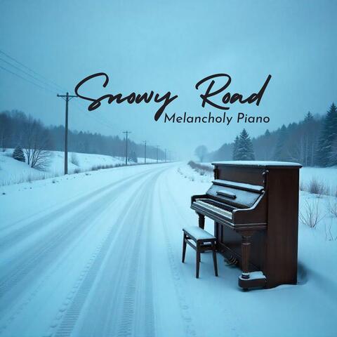 Snowy Road, Melancholy Piano