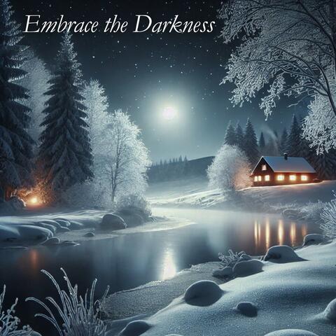 Embrace the Darkness: Winter Deep Meditation