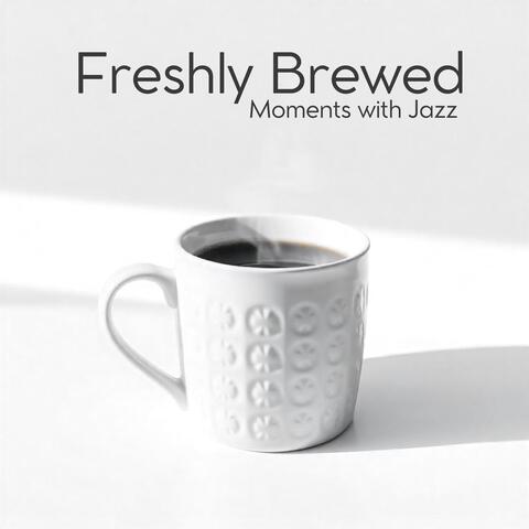 Freshly Brewed Moments with Jazz